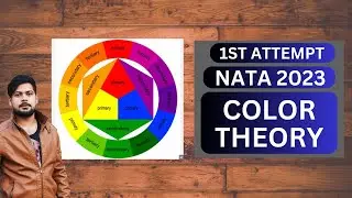COLOR THEORY ONE OF THE MOST IMPORTANT TOPIC FOR NATA 2023