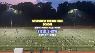 Southwest Dekalb Band Field Show 9-5-2025
