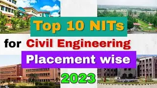 Top 10 NITs for Civil Engineering | Placements wise in 2023 | Average & Highest Package😍 | Shocking😱