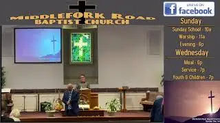 Middlefork Road Baptist Church Live Stream