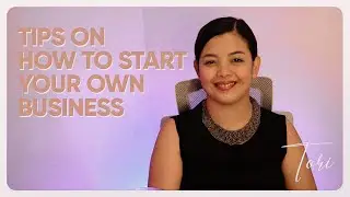 WHAT TO CONSIDER BEFORE STARTING A BUSINESS (Negosyo Tips) I This is TORI