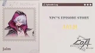 Crystal of Atlan | Exploration | NPC's Episode | JALM