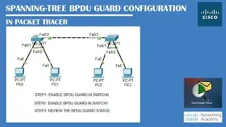 Spanning-Tree BPDU Guard Configuration In Packet Tracer | Networking Academy | #BPDU #SpanningTree