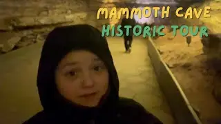Everything About Mammoth Cave Historic Tour
