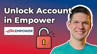 My Account Is Locked - How Do I Unlock My Account In Empower?