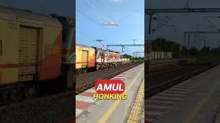 WAP5 AMUL SHRILL HONKING #trains #indianrailway