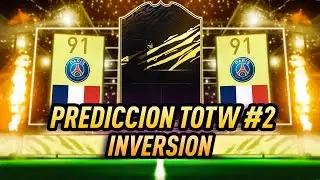 FIFA 21 #TOTW2 - PREDICCION Y INVERSIONES I SE VIENE UNA LOCURA DE EQUIPO DE LA SEMANA !!