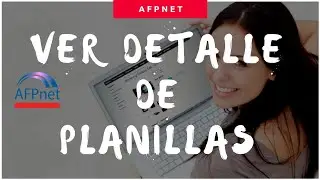 Como ver detalle de planillas en AfpNet - Administracion de usuarios