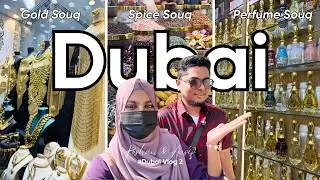 🇦🇪 Old Dubai யின் அழகு! ✨🏺 GOLD, SPICE and PERFUME Souks-ல் மறைந்திருக்கும் மாயம்!