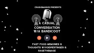 ACCWAB: Fast Food Thoughts Ft Voidpertinger & RageTheMage