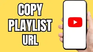 How To copy playlist URL on YouTube