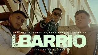 Homer El Mero Mero, Team Mati, Demian YW x Dt Bilardo &minus; Para El Barrio (Video Oficial)