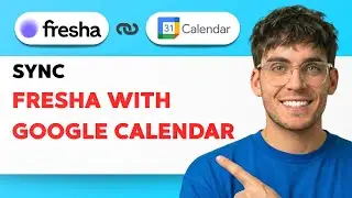 How to Sync Fresha with Google Calendar [2026 Full Guide]