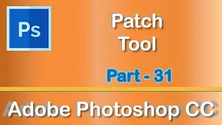 Инструмент &laquo;Заплатка&raquo; &mdash; Adobe Photoshop CC 2019