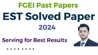 EST FGEI Solved Past Paper 2024 || Solved EST Paper 2024 || Elementary school teacher solved paper