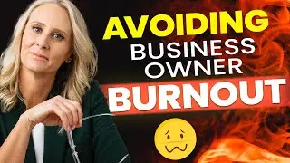 Avoiding business owner burnout: The hustle of the entrepreneur