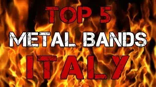 TOP-5 ITALIAN METAL BANDS | Топ-5 метал-групп Италии