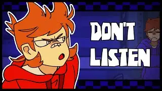 НЕ СЛУШАЙ // МЕМ ИЗ EDDSWORLD
