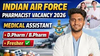Indian Air Force Medical Assistant Recruitment 2026 | Eligibility, Salary & Selection Process