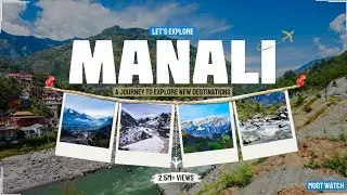 Manali Tourist Places | Manali Trip Guide 2025 | Places To Visit In Manali | Manali Tour Plan