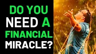 DO YOU NEED A FINANCIAL MIRACLE? - PRAYER FOR INSTANT MIRACLE MONEY - YOU'LL RECEIVE A MIRACLE!