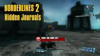 Borderlands 2 Hidden Journals