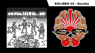 KALIBER 44 - Suczka [AUDIO PREVIEW]