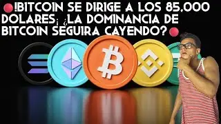 🔴!BITCOIN SE DIRIGE A LOS 85,000 DOLARES&iexcl; &iquest;LA DOMINANCIA DE BITCOIN SEGUIRA CAYENDO?🔴