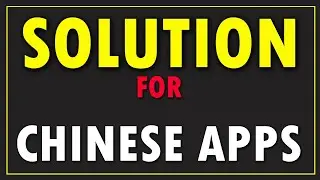 Solution for Chinese Apps | Best Chinese Apps Alternatives