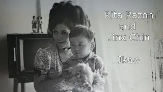 Ikaw - Rita Razon and Jinx Chin