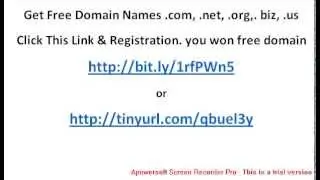 How to Get Free Domain Names com, net, org, biz, us Free Domain Name Registration 2014