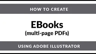 Adobe Illustrator Tutorial | How To Create an eBook with Adobe Illustrator