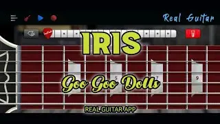 Iris | Goo Goo Dolls | Real Guitar App Cover