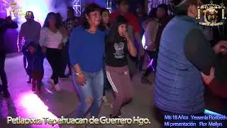el vanado TRIO LOS 4 REALES gran fiesta de 18 años en TEPEHUACAN DE GUERRERO HGO.
