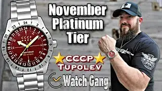 Watch Gang November Platinum Tier | CCCP Tupolev Unboxing Review