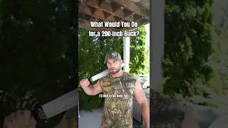 Deer hunter vs 200 inch buck
