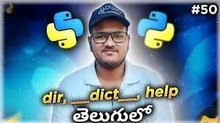 Python dir, __dict__ and help methods in Telugu | Srk Codes!