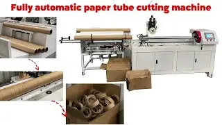 Fully automatic paper tube cutting machine ，paper tube core cutting machine