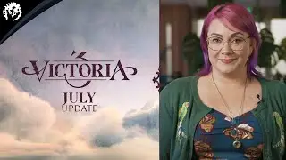 Victoria 3 | Monthly Update #1 | July