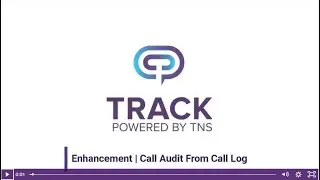 Enhancement  Call Audit From Call Log