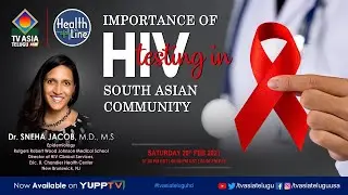 Importance Of HIV Testing in South Asian Community | DR.Sneha Jacob | Health Line | TVASIATELUGU