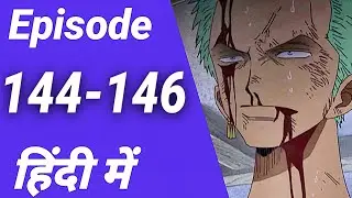 One piece episode 144 , 145 , 146 in Hindi