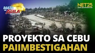 Flood control projects sa Cebu, paiimbestigahan