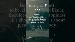 &ldquo;A Reminder for Everyone 💭 Be Happy. Be You.&rdquo;