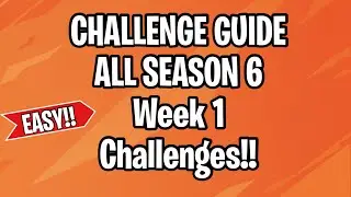 ALL Fortnite Season 6 Week 1 CHALLENGES GUIDE! (EASY) (Golden Artifacts, Hunt Wildlife, NPCs, Craft)