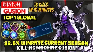 92.6% Winrate Current Season, Killing Machine Gusion [ Top 1 Global Gusion ] VVi&dagger;cH - Mobile Legends