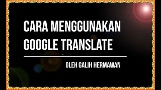 Tutorial Cara Menggunakan Google Translate di Android