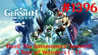 Genshin Impact Walkthrough Part 1396 - Duel! The Summoners' Summit! - A Tour of Wonders I - IV