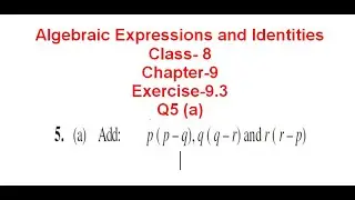 NCERT Solution CLASS-8VIII Math CHAPTER- 9 Algebraic Expressions and Identities Exercise-9.3@bhullar