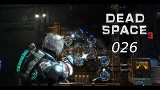 Dead Space3 #026 [Deutsch] auf ins Labor